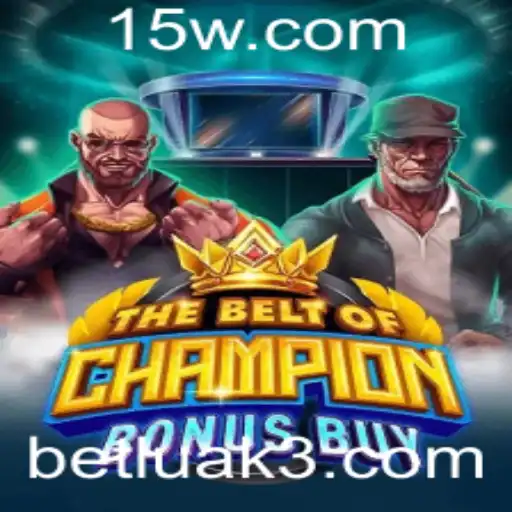 Explorando TheBeltOfChampionBonusBuy: Um Mergulho na Emoção das Apostas